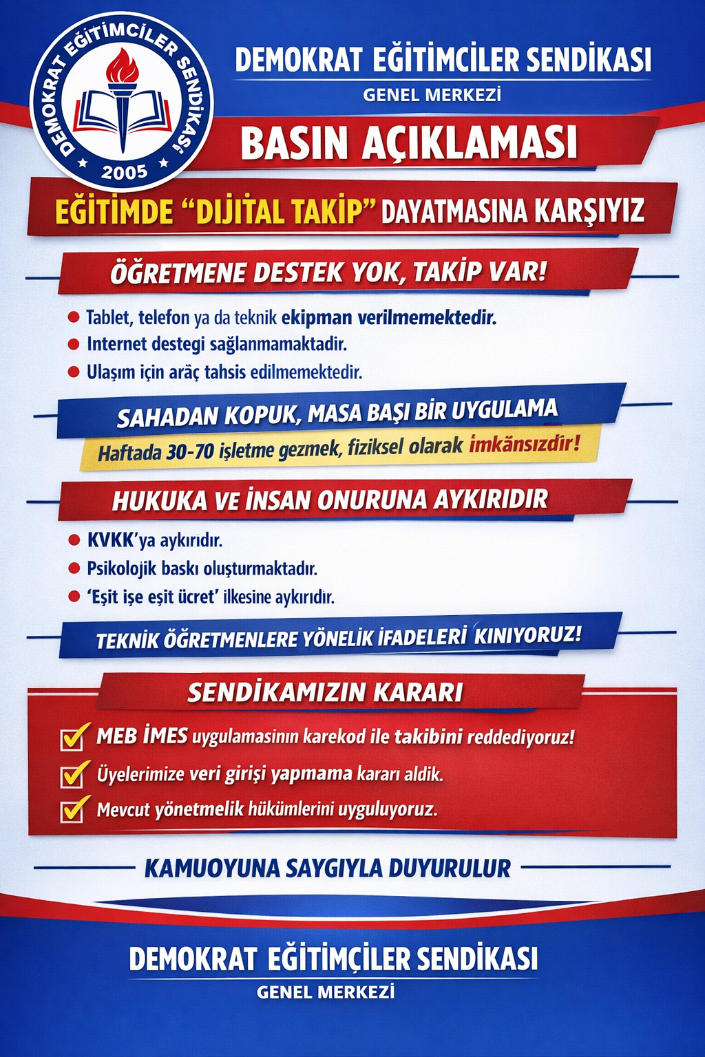 EĞİTİMDE “DİJİTAL TAKİP” DAYATMASINA KARŞIYIZ